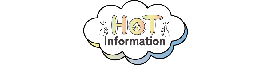 HOT INFORMATION